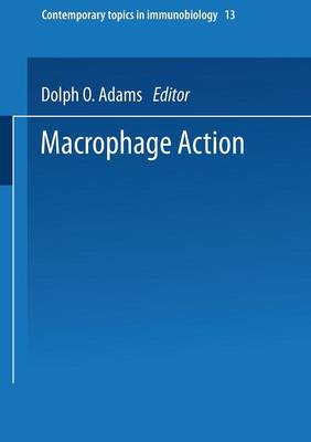 Macrophage Activation - Contemporary topics in immunobiology 13 (Paperback)