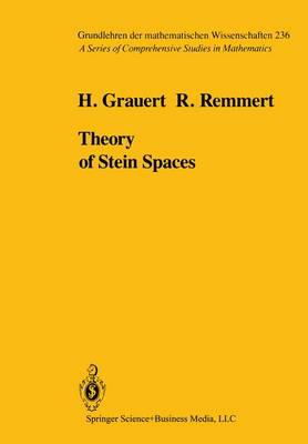 Theory of Stein Spaces - Grundlehren der Mathematischen Wissenschaften 236 (Paperback)