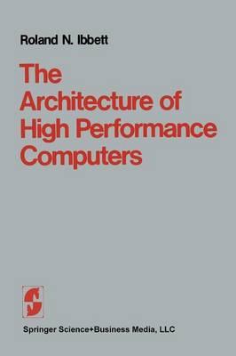 The Architecture of High Performance Computers (Paperback)