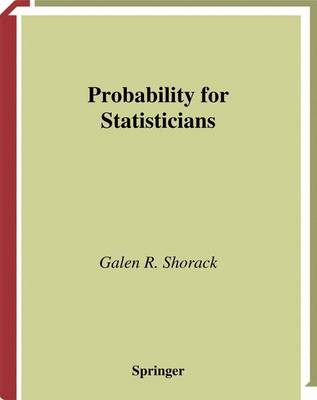 Probability for Statisticians - Springer Texts in Statistics (Paperback)
