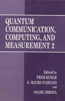 Quantum Communication, Computing, and Measurement 2 (Paperback)
