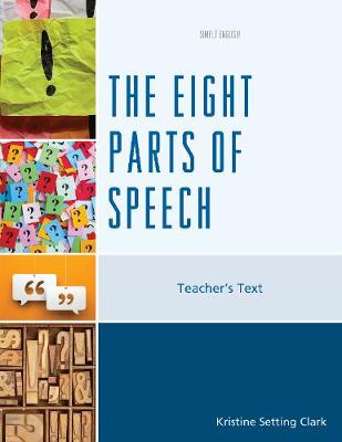 Cover The Eight Parts of Speech: Teacher's Text - Simply English