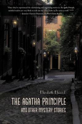 The Agatha Principle and Other Mystery Stories (Paperback)