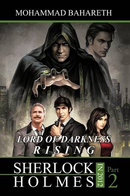 Sherlock Holmes in 2012: Lord of Darkness Rising (Paperback)