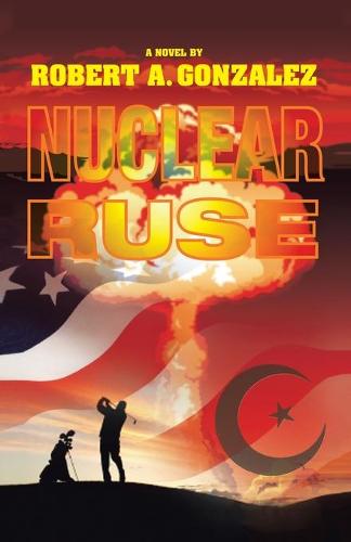Nuclear Ruse (Paperback)