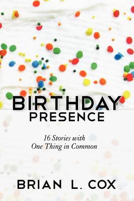 Birthday Presence (Paperback)