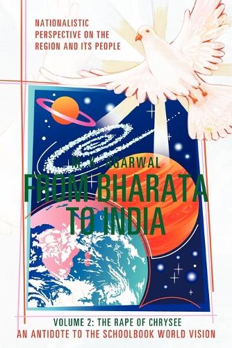 From Bharata to India: Volume 2: The Rape of Chrysee (Paperback)