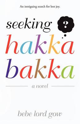 Seeking Hakka Bakka (Paperback)