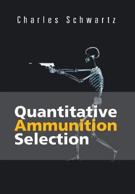 Quantitative Ammunition Selection (Hardback)