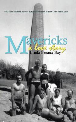 Mavericks: A Love Story (Paperback)