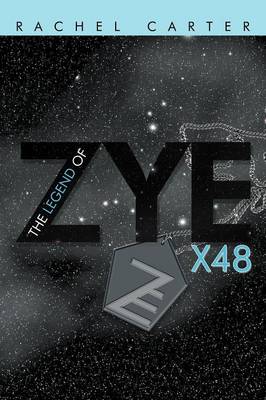 The Legend of Zye: X48 (Paperback)