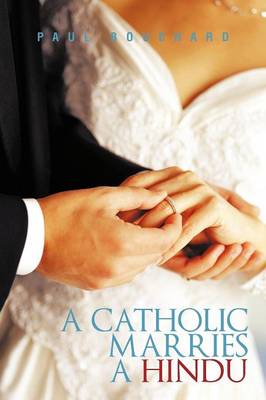 A Catholic Marries a Hindu (Paperback)