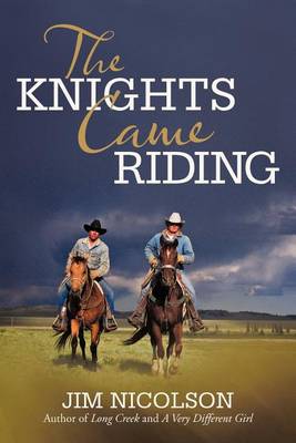 The Knights Came Riding (Paperback)