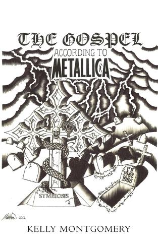 The Gospel: According to Metallica (Paperback)