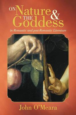 On Nature and the Goddess in Romantic and Post-Romantic Literature (Paperback)