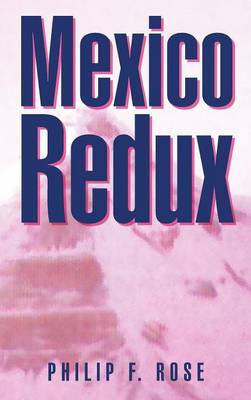 Mexico Redux (Hardback)