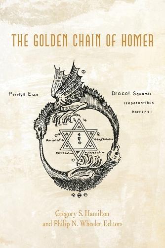 The Golden Chain of Homer: Aurea Catena Homeri (Paperback)