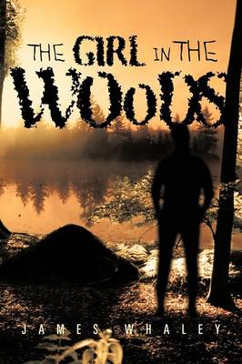 The Girl in the Woods (Paperback)