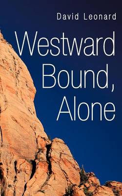 Westward Bound, Alone (Paperback)