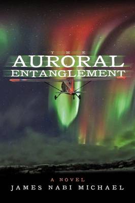 The Auroral Entanglement (Paperback)
