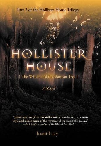Hollister House: The Witch and the Banyan Tree (Hardback)
