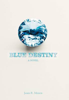 Blue Destiny (Hardback)