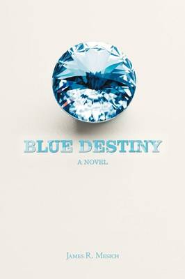 Blue Destiny (Paperback)