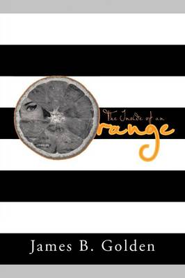 The Inside of an Orange (Paperback)