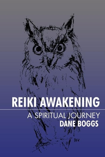 Reiki Awakening: A Spiritual Journey (Paperback)
