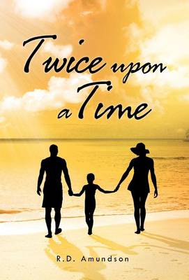 Twice Upon a Time (Hardback)