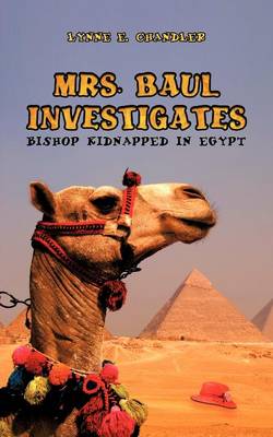 Mrs. Baul Investigates: Bishop Kidnapped in Egypt (Paperback)