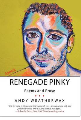 Renegade Pinky: Poems and Prose (Hardback)