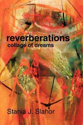 Reverberations: Collage of Dreams (Paperback)