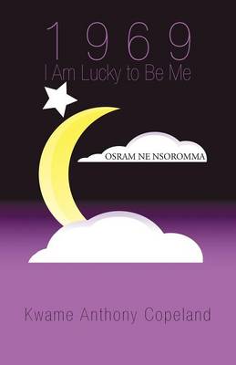 1969 I Am Lucky to Be Me (Paperback)
