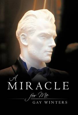 A Miracle for Me (Hardback)