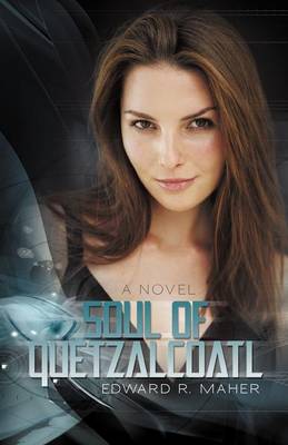 Soul of Quetzalcoatl (Paperback)