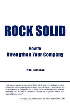 Rock Solid: How to Strengthen Your Company (Paperback)