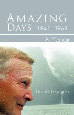 Amazing Days, 1941-1968: A Memoir (Paperback)