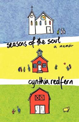Seasons of the Soul: A Memoir (Paperback)