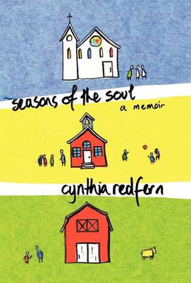 Seasons of the Soul: A Memoir (Hardback)