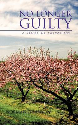 No Longer Guilty: A Story of Salvation (Paperback)