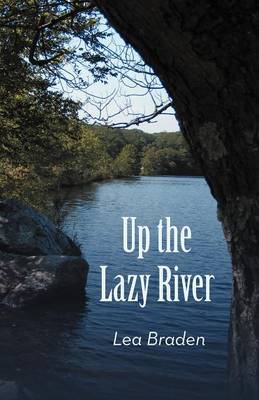 Up the Lazy River (Paperback)