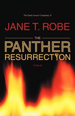 The Dead Lawyer Conspiracy II: The Panther Resurrection (Paperback)
