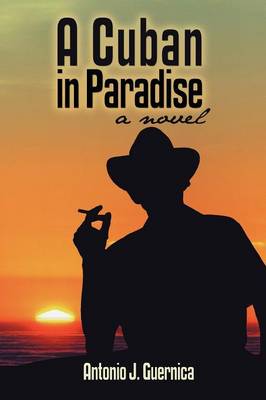 A Cuban in Paradise (Paperback)