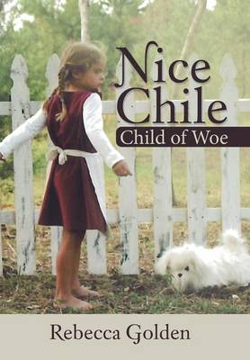 Nice Chile: Child of Woe (Hardback)