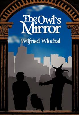 The Owl's Mirror (Hardback)
