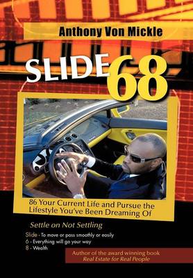 Slide 68: 86 Your Current Life and Pursue the Lifestyle You've Been Dreaming of (Hardback)