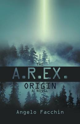 The A.R.Ex. Origin (Paperback)