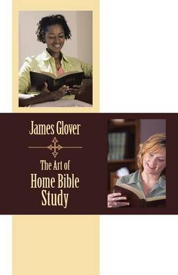 The Art of Home Bible Study (Paperback)