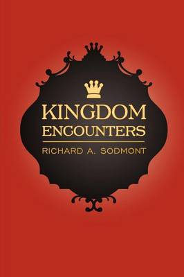 Kingdom Encounters (Paperback)